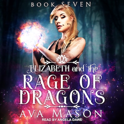 Elizabeth and the Rage of Dragons – omslag til lydbogen af Ava Mason
