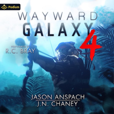 Wayward Galaxy 4 – omslag til lydbogen af Jason Anspach, J.N. Chaney