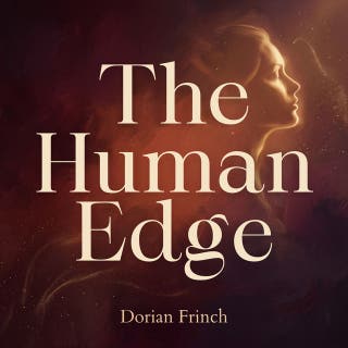 The Human Edge – omslag till ljudboken av Dorian Frinch