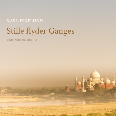 Stille flyder Ganges – omslag til lydbogen af Karl Johannes Eskelund