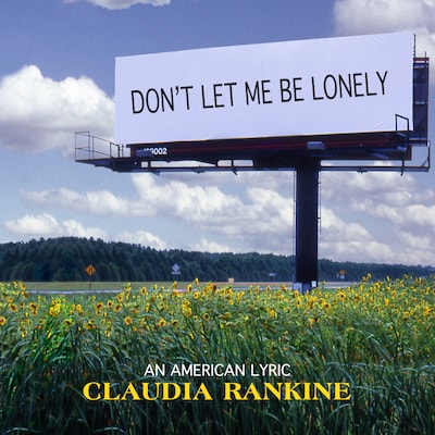 Don't Let Me Be Lonely – omslag til lydbogen af Claudia Rankine