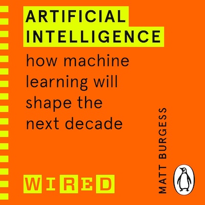 Artificial Intelligence (WIRED guides) – omslag til lydbogen af Matthew Burgess, WIRED