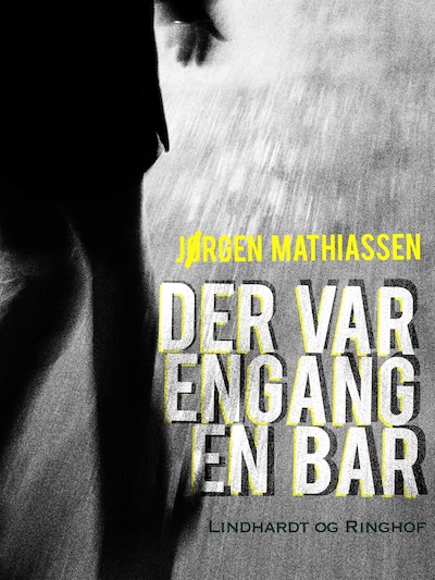 Der var engang en bar – omslag til lydbogen af Jørgen Mathiassen