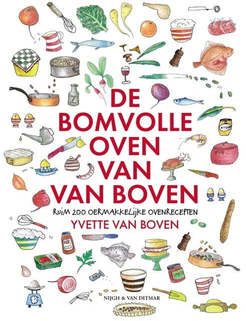 De bomvolle oven van Van Boven: Ruim 200 oermakkelijke ovenrecepten – omslag van het luisterboek van Yvette van Boven