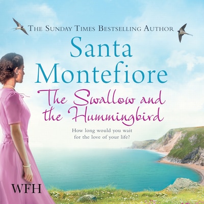 The Swallow and the Hummingbird – omslag til lydbogen af Santa Montefiore