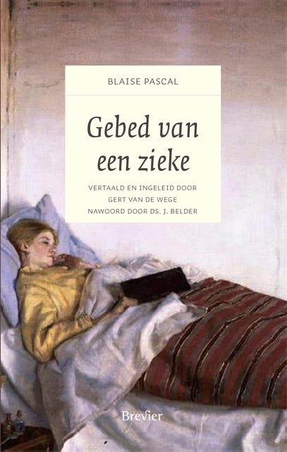 Gebed van een zieke: Vertaald, ingeleid en van aantekeningen voorzien door Gert van de Wege – omslag van het luisterboek van Blaise Pascal
