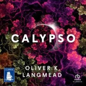 Calypso – okładka audiobooka, autor Oliver K. Langmead