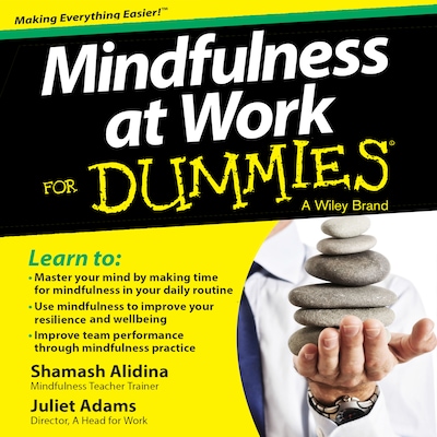 Mindfulness at Work For Dummies – omslag til lydbogen af Shamash Alidina, Juliet Adams
