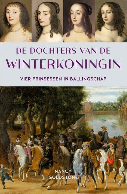De dochters van de Winterkoningin: Vier prinsessen in ballingschap