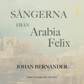 Sångerna från Arabia Felix