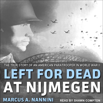 Left for Dead at Nijmegen – omslag til lydbogen af Marcus A. Nannini