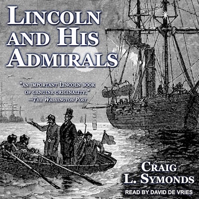 Lincoln and His Admirals – omslag til lydbogen af Craig L. Symonds