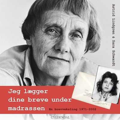 Jeg lægger dine breve under madrassen – omslag til lydbogen af Astrid Lindgren, Sara Schwardt