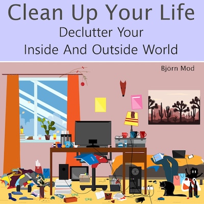Clean Up Your Life