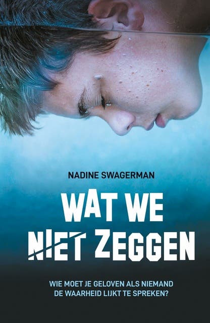 Wat we niet zeggen – omslag van het luisterboek van Nadine Swagerman