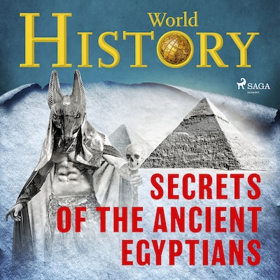 Secrets of the Ancient Egyptians