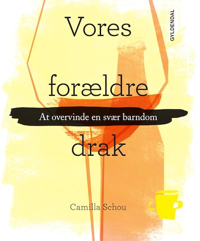 Vores forældre drak – omslag til lydbogen af Camilla Schou