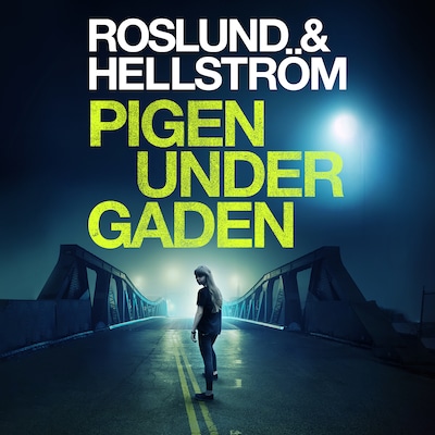 Pigen under gaden – omslag til lydbogen af Anders Roslund, Börge Hellström