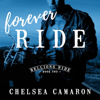 Forever Ride – omslag til lydbogen af Chelsea Camaron