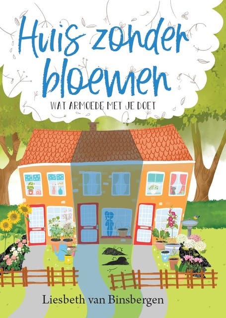 Huis zonder bloemen: Wat armoede met je doet – omslag van het luisterboek van Liesbeth van Binsbergen