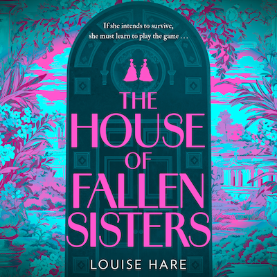 The House of Fallen Sisters – omslag til lydbogen af Louise Hare
