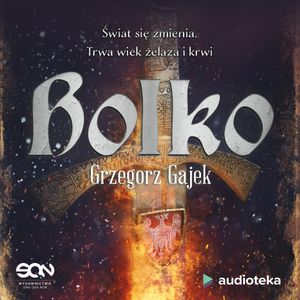 Bolko – okładka audiobooka, autor Grzegorz Gajek