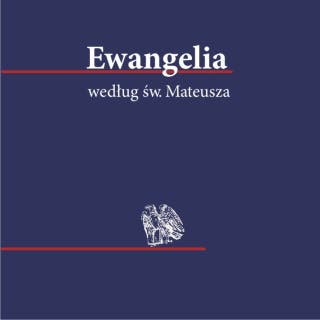 Ewangelia według św.Mateusza – okładka audiobooka, autor Biblia 1000- lecia Pallottinum