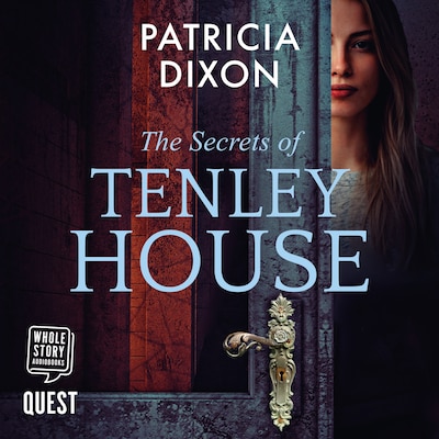 The Secret's of Tenley House – omslag til lydbogen af Patricia Dixon