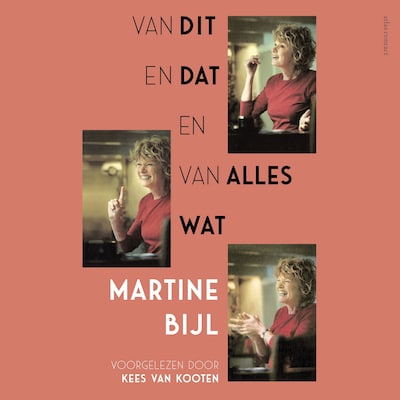 Van dit en dat en van alles wat – omslag van het luisterboek van Martine Bijl