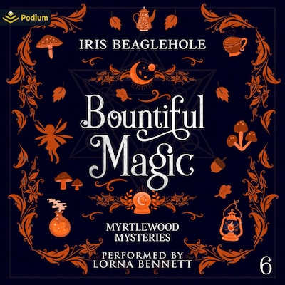 Bountiful Magic – omslag til lydbogen af Iris Beaglehole