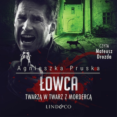 Łowca – okładka audiobooka, autor Agnieszka Pruska