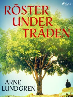 Röster under träden – omslag till ljudboken av Arne Lundgren