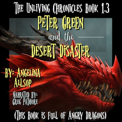 Peter Green and the Desert Disaster – okładka audiobooka, autor Angelina Allsop