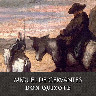 Don Quixote, with eBook – omslag til lydbogen af Miguel de Cervantes