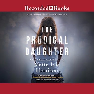 The Prodigal Daughter – omslag til lydbogen af Mette Ivie Harrison
