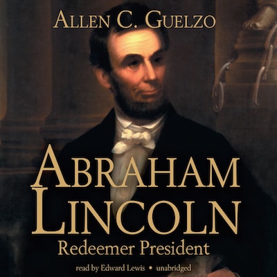 Abraham Lincoln – omslag til lydbogen af Allen C. Guelzo
