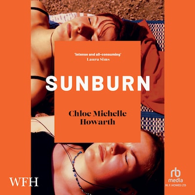Sunburn – omslag van het luisterboek van Chloe Michelle Howarth