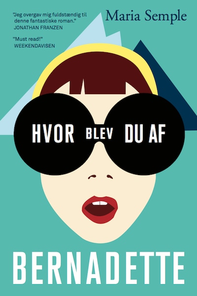 Hvor blev du af Bernadette – omslag til lydbogen af Maria Semple
