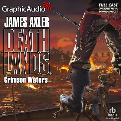 Crimson Waters [Dramatized Adaptation] – omslag til lydbogen af James Axler