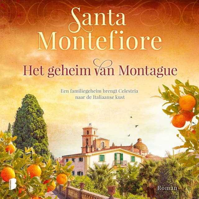 Het geheim van Montague: Een familiegeheim brengt Celestria naar de Italiaanse kust