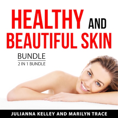 Healthy and Beautiful Skin Bundle, 2 in 1 Bundle