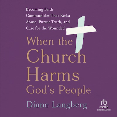 When the Church Harms God's People – omslag til lydbogen af Diane Langberg