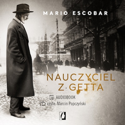 Nauczyciel z getta – okładka audiobooka, autor Mario Escobar