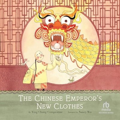 The Chinese Emperor's New Clothes – omslag til lydbogen af Ying Chang Compestine