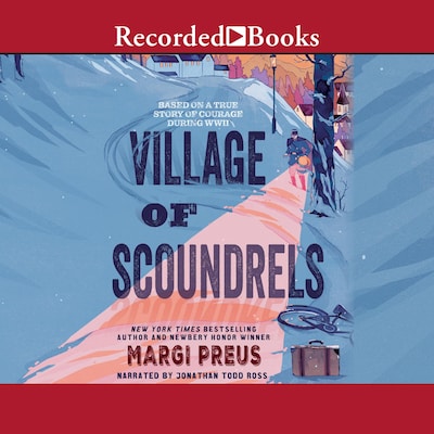 Village of Scoundrels – omslag til lydbogen af Margi Preus