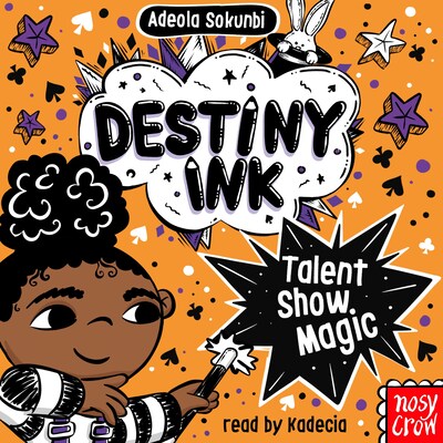 Destiny Ink: Talent Show Magic – omslag till ljudboken av Adeola Sokunbi