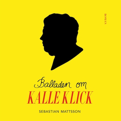 Balladen om Kalle Klick – omslag till ljudboken av Sebastian Mattsson