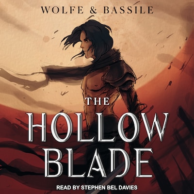 The Hollow Blade – omslag til lydbogen af Wolfe Locke, Steven Bassile