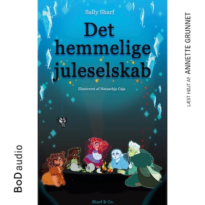 Det hemmelige juleselskab (uforkortet) – omslag til lydbogen af Sally Sharf