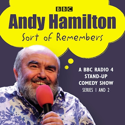 Andy Hamilton Sort of Remembers: Series 1 and 2 – omslag til lydbogen af Andy Hamilton